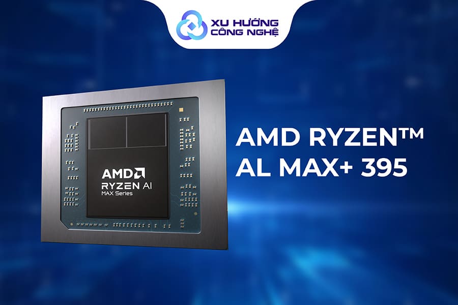 AMD Ryzen™ Al Max+ 395