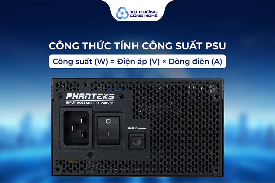 Công thức tính công suất PSU