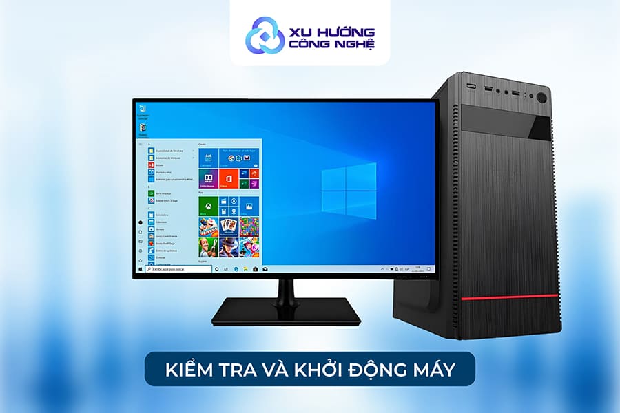 kiểm tra và khởi động PC